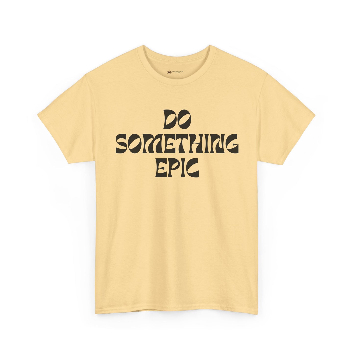 Epic Motivation Unisex Heavy Cotton Tee, Inspirational T-Shirt, Motivational Gift, Casual Wear, Unisex Apparel