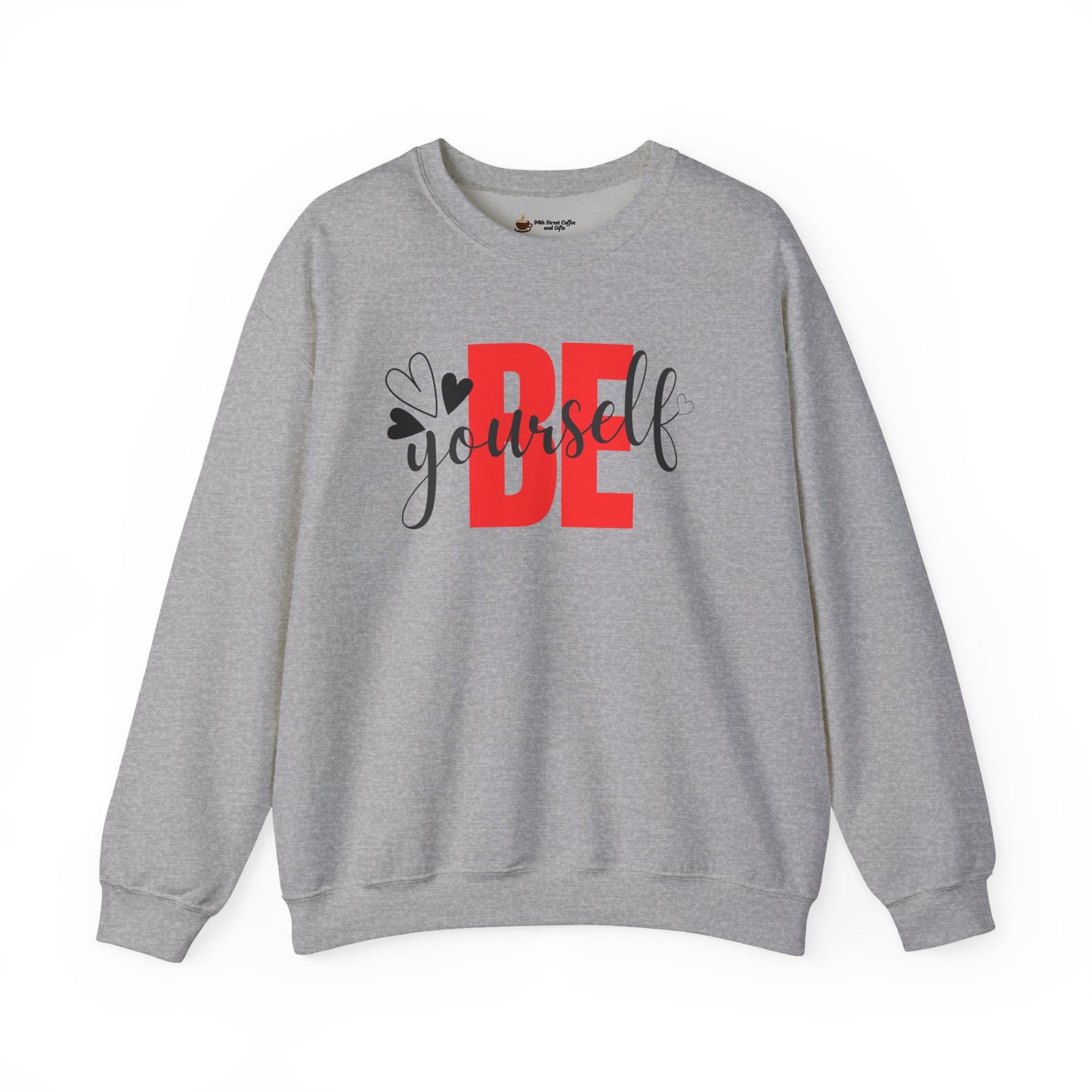 Be Yourself Unisex Heavy Blend Crewneck Sweatshirt, Inspirational Gift, Cozy Layer, Daily Wear, Self-Love Reminder