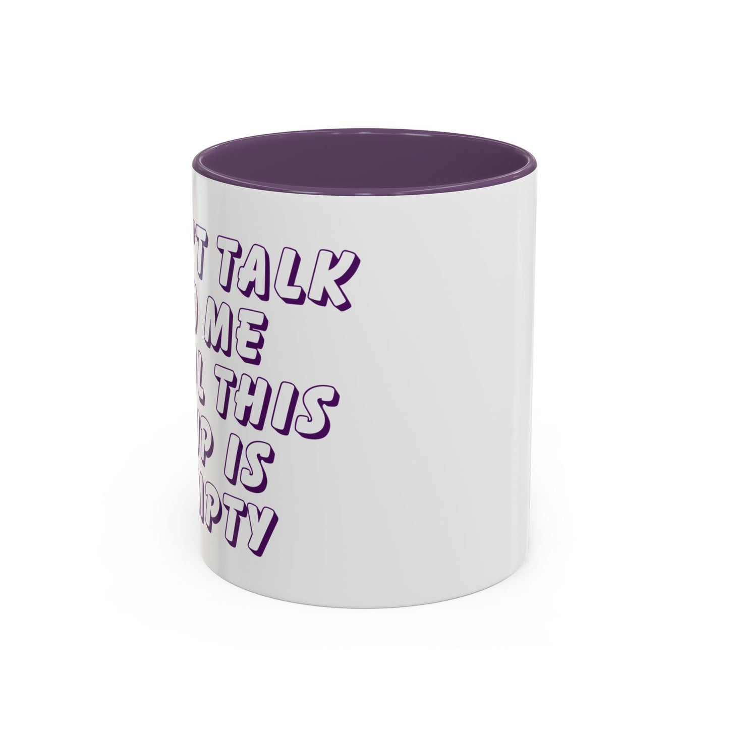 Quirky Coffee Mug with Playful Text | Don’t Talk to Me, Gift for Coffee Lovers, Office Humor, 11oz or 15oz