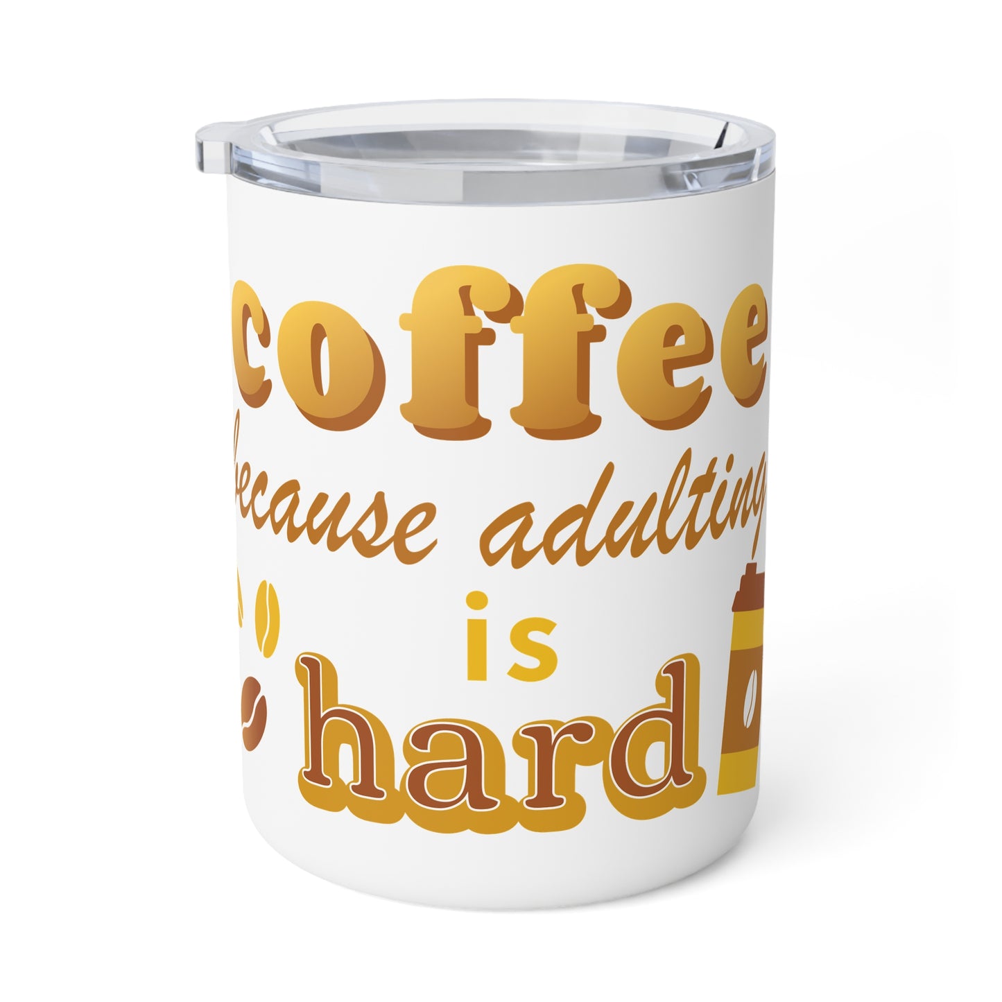 Funny Insulated Coffee Mug - Perfect for Busy Adults - Great Gift for Birthdays, Housewarming, or Any Occasion