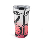 Inspirational Tumbler 20oz - Travel Mug, Gift for Her, Motivational Drinkware, Custom Tumbler for Women, Pink Ombre Design