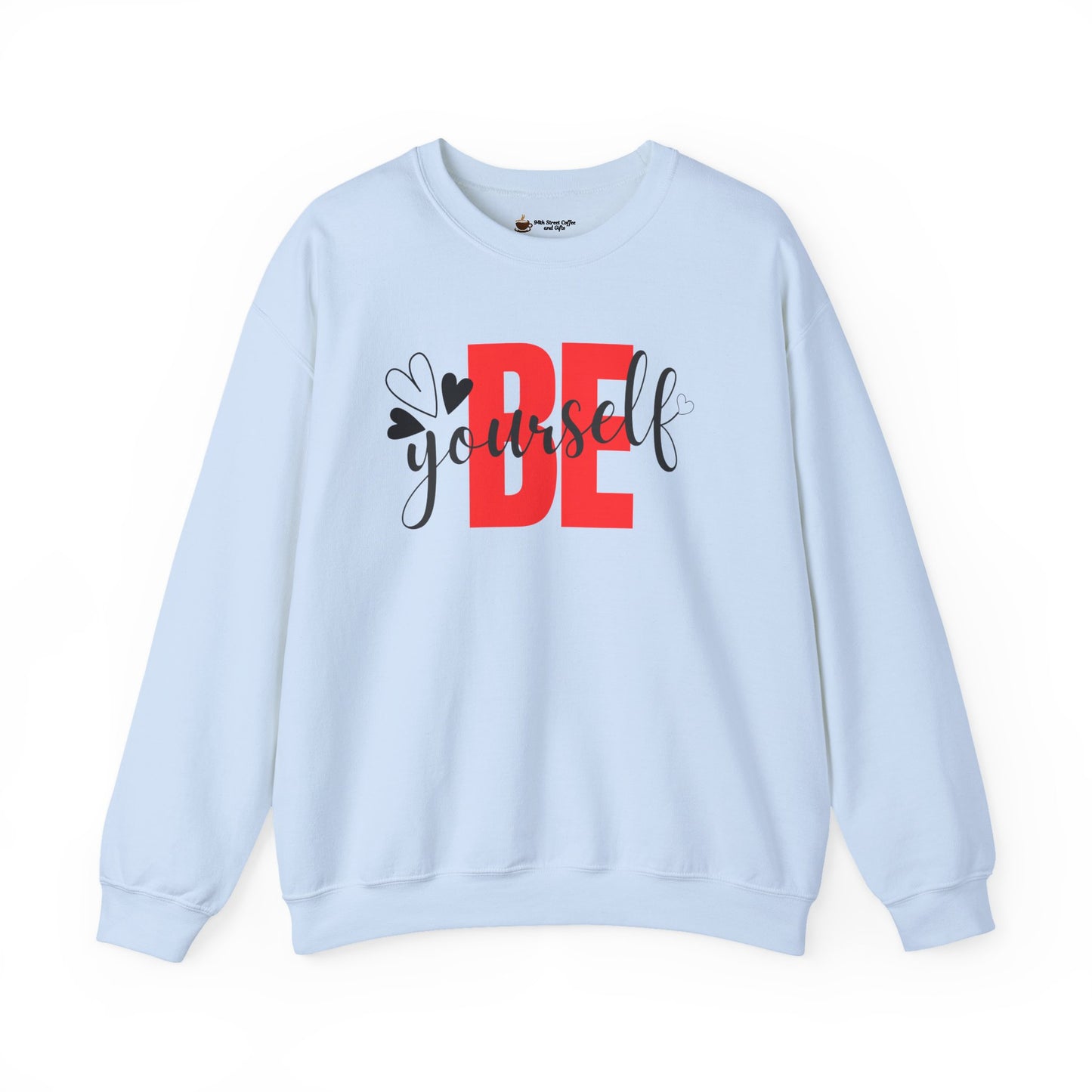 Be Yourself Unisex Heavy Blend Crewneck Sweatshirt, Inspirational Gift, Cozy Layer, Daily Wear, Self-Love Reminder