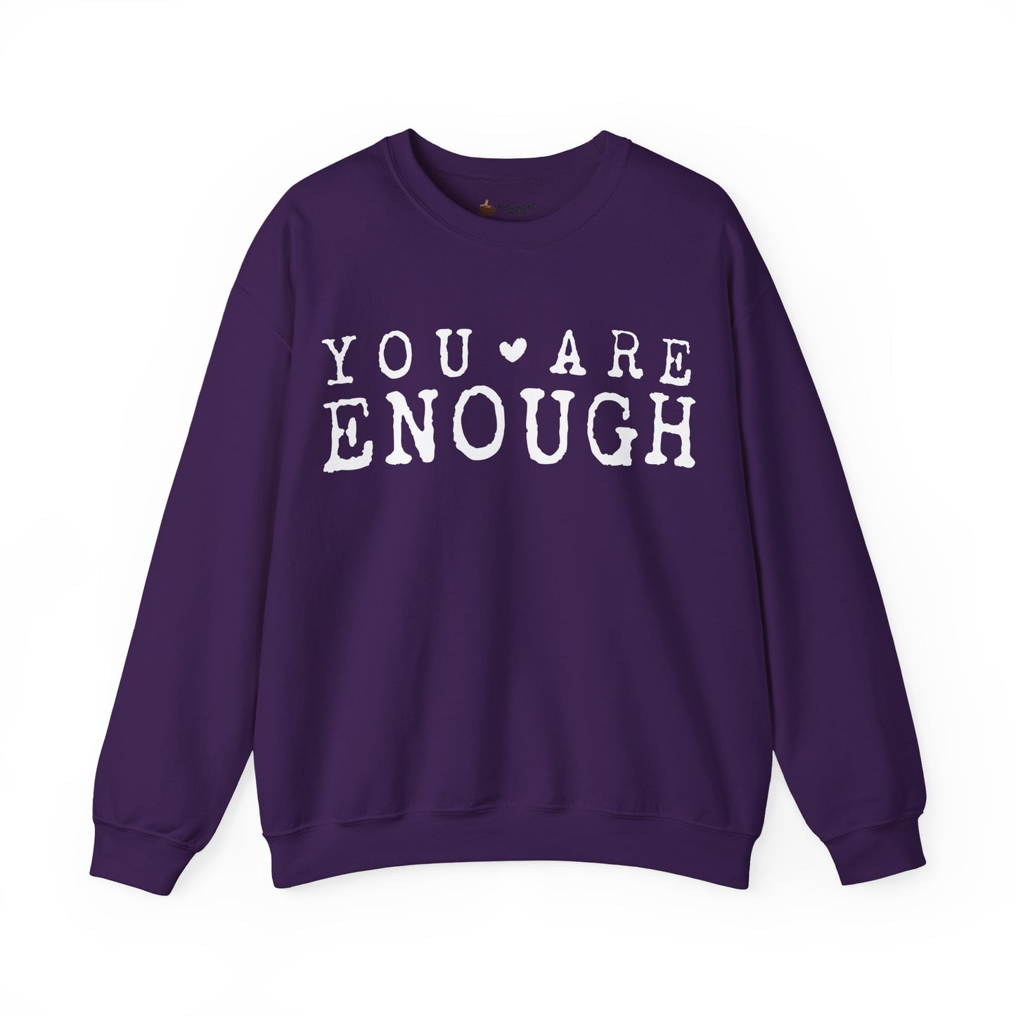 You Are Enough Sweatshirt | Cozy Crewneck | Inspiring Gift for All | Self-Love Apparel, Motivational Fashion, Everyday Comfort