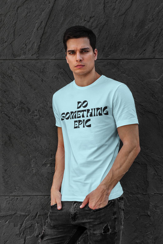 Epic Motivation Unisex Heavy Cotton Tee, Inspirational T-Shirt, Motivational Gift, Casual Wear, Unisex Apparel
