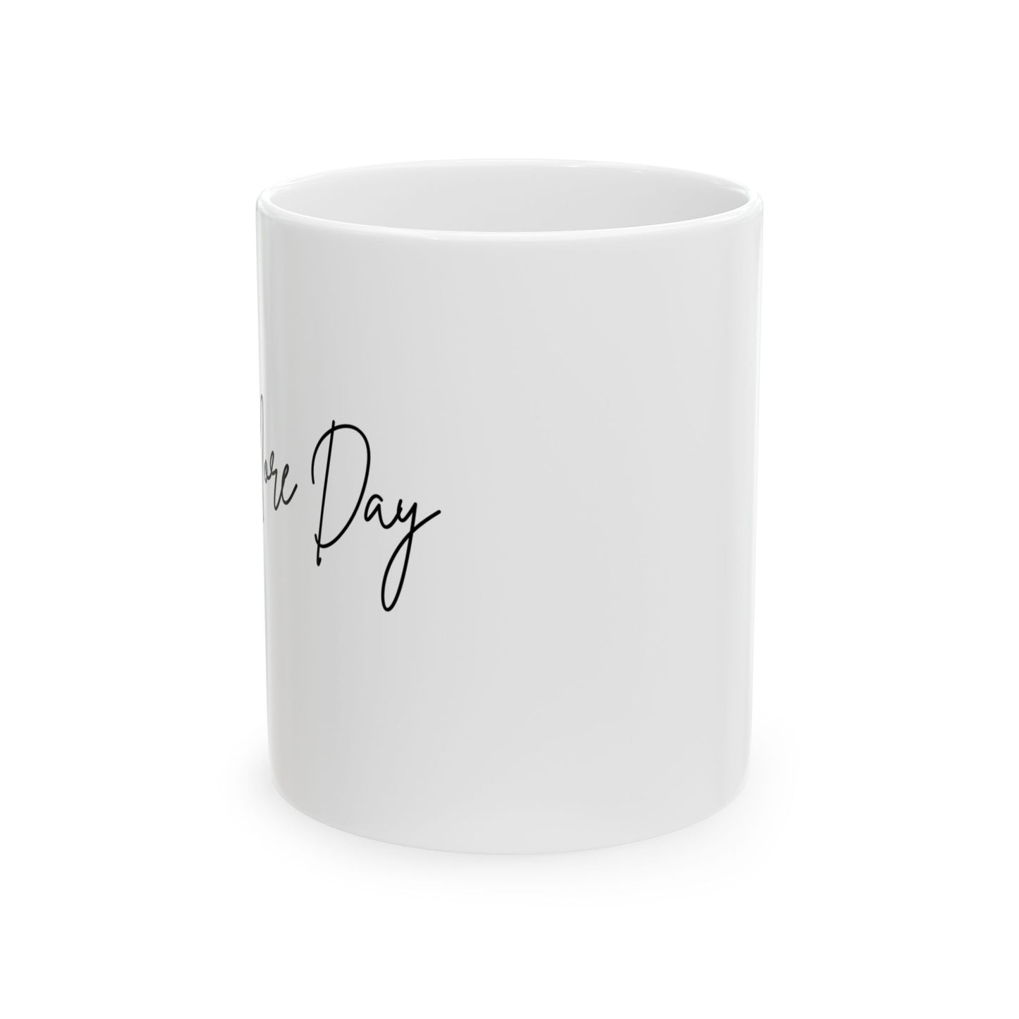 Ceramic Mug - Sip in Style, Perfect Gift for Every Occasion, Motivational Coffee Cup, Personalized Tea Mug, Inspirational Drinkware