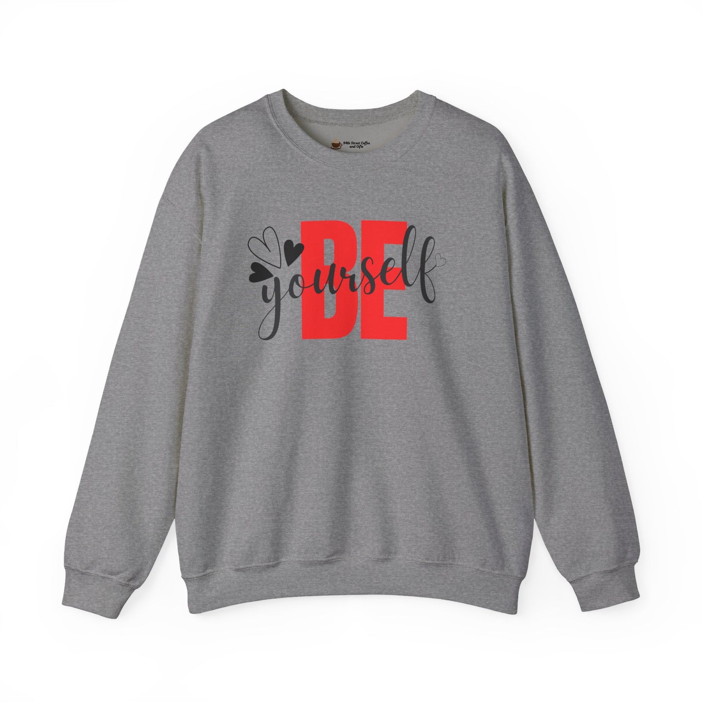 Be Yourself Unisex Heavy Blend Crewneck Sweatshirt, Inspirational Gift, Cozy Layer, Daily Wear, Self-Love Reminder