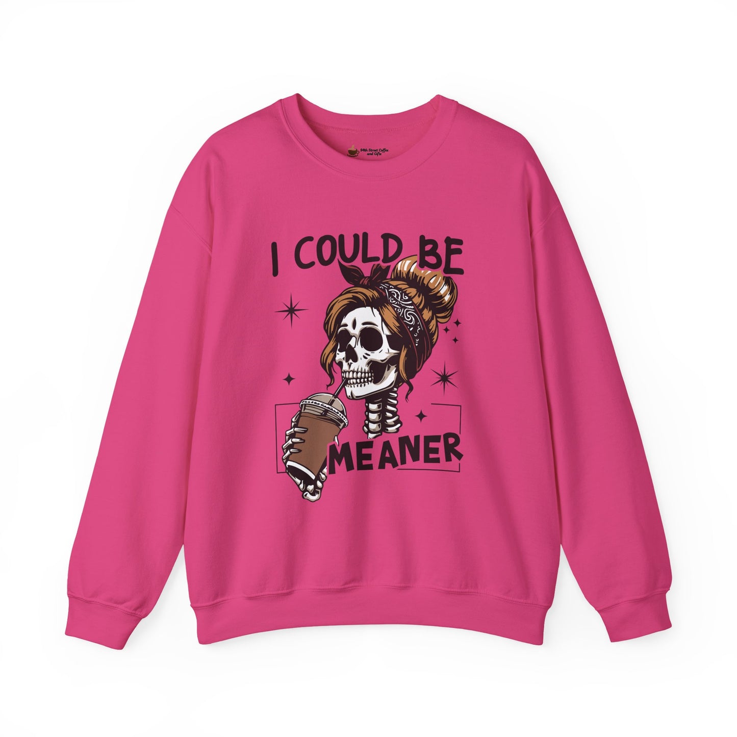 I Could Be Meaner Sweatshirt - Unisex Heavy Blend Crewneck