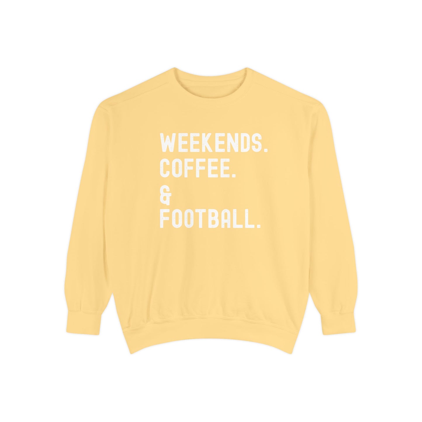 Cozy Weekend Sweatshirt - Perfect for Coffee Lovers, Football Fans, Fall Fashion, Gift for Her, Casual Wear