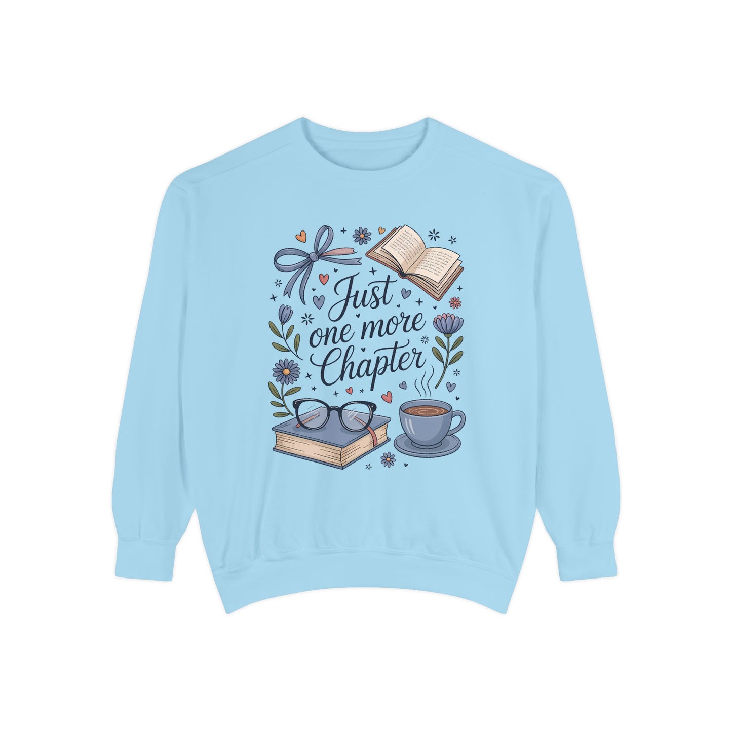 Cozy Literature Sweatshirt - Just One More Chapter, Gift for Book Lovers, Bookish Apparel, Reading Gift, Book Club Sweater