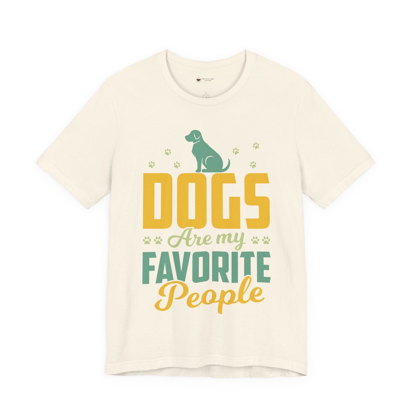 Dog Lovers Unisex Short Sleeve Tee - "Dogs Are My Favorite People"