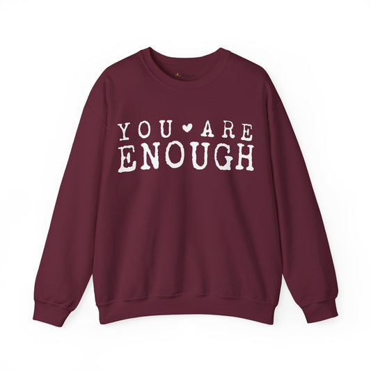 You Are Enough Sweatshirt | Cozy Crewneck | Inspiring Gift for All | Self-Love Apparel, Motivational Fashion, Everyday Comfort