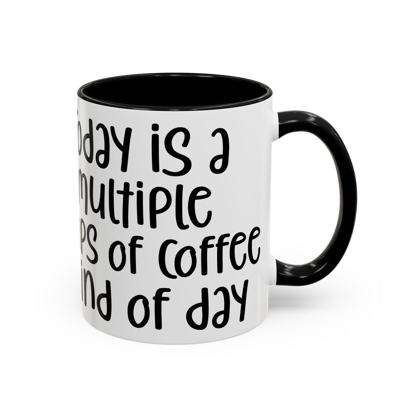 Funny Coffee Mug - "Today is a Multiple Cups of Coffee Kind of Day" Gift for Coffee Lovers, Office Humor, Birthday Gift, Fun Beverage [...]
