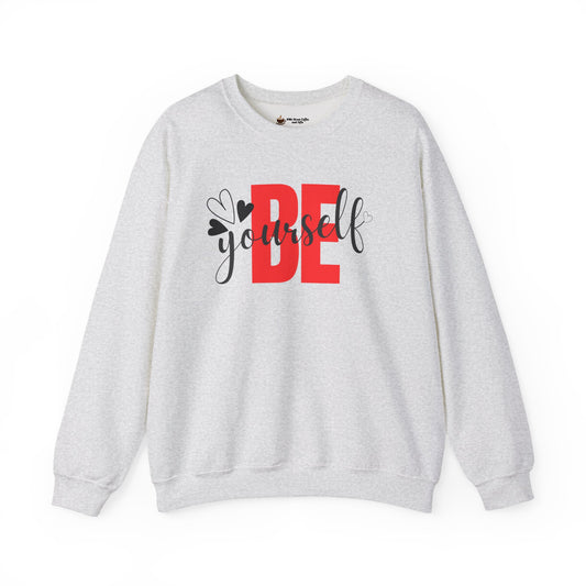 Be Yourself Unisex Heavy Blend Crewneck Sweatshirt, Inspirational Gift, Cozy Layer, Daily Wear, Self-Love Reminder