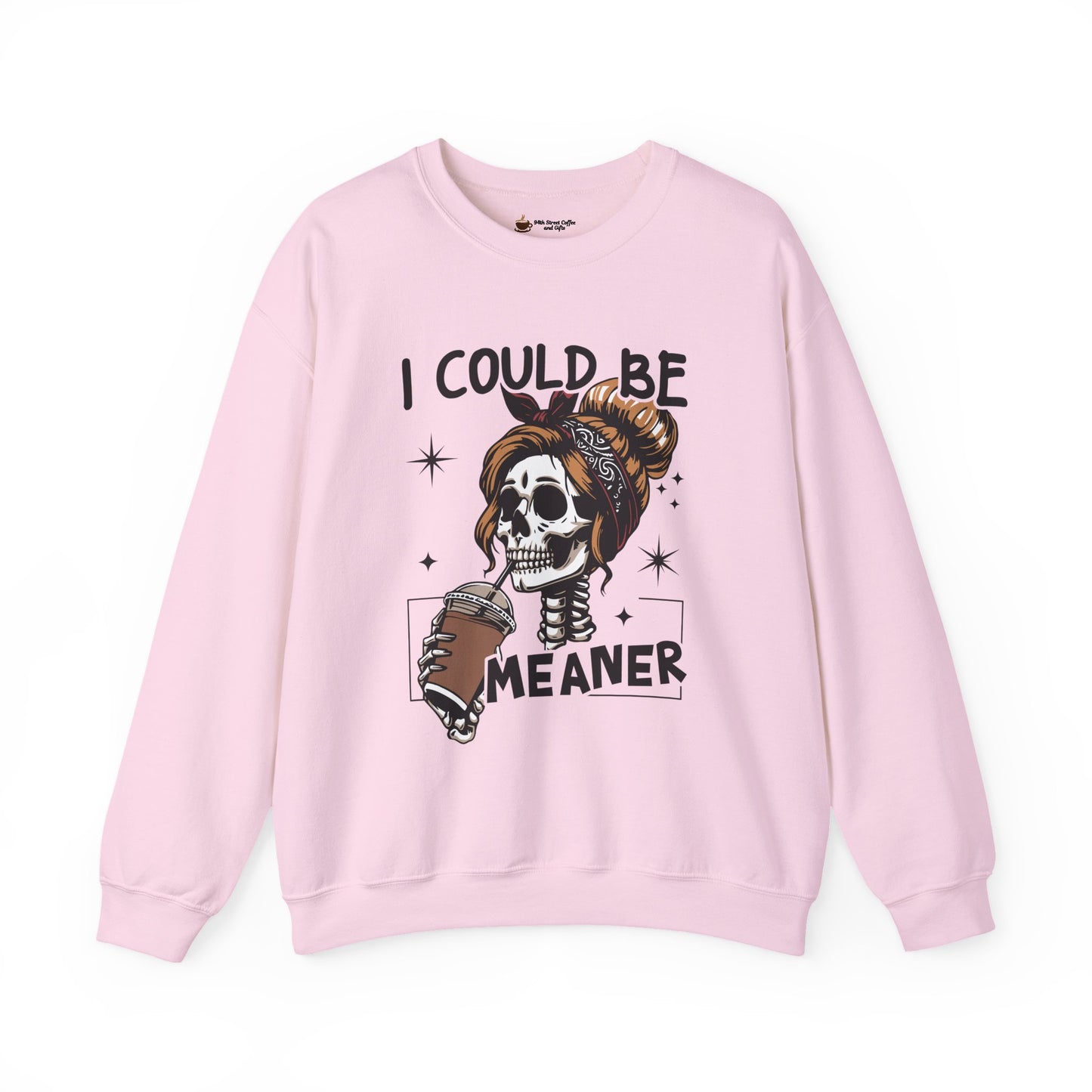 I Could Be Meaner Sweatshirt - Unisex Heavy Blend Crewneck