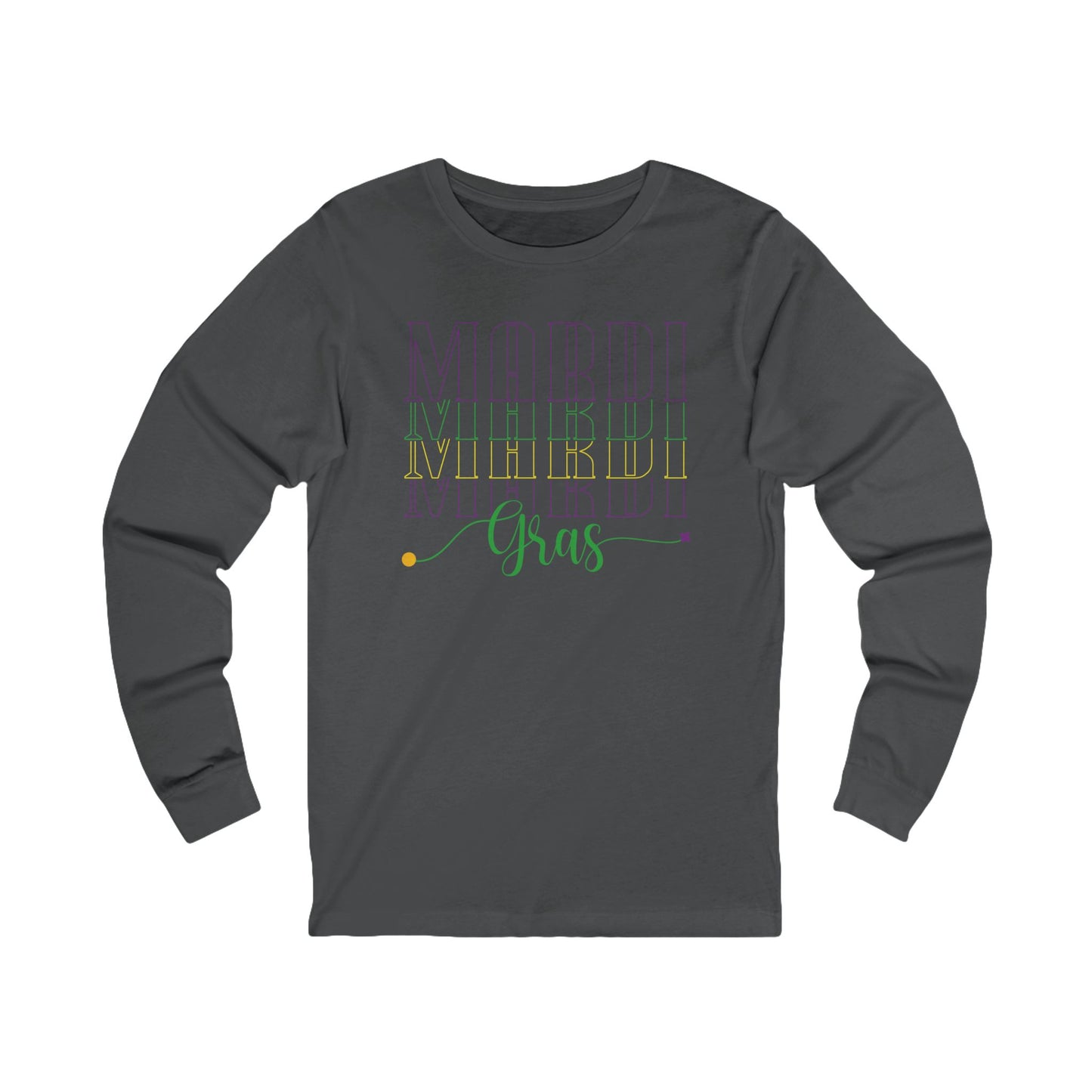 Mardi Gras Long Sleeve Tee — Festive Purple Green Gold Celebration Shirt