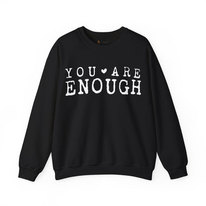 You Are Enough Sweatshirt | Cozy Crewneck | Inspiring Gift for All | Self-Love Apparel, Motivational Fashion, Everyday Comfort