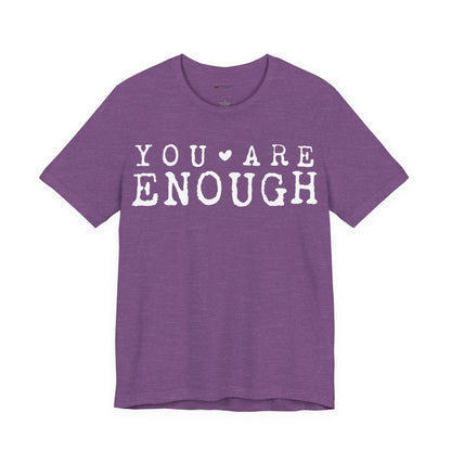 Inspirational Short Sleeve Tee - "You Are Enough!" Motivational T-Shirt, Gifts for Friends, Positive Vibes, Self-Love Apparel, [...]
