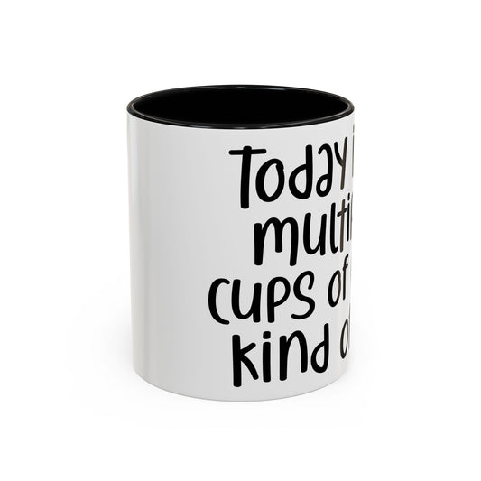 Funny Coffee Mug - "Today is a Multiple Cups of Coffee Kind of Day" Gift for Coffee Lovers, Office Humor, Birthday Gift, Fun Beverage [...]