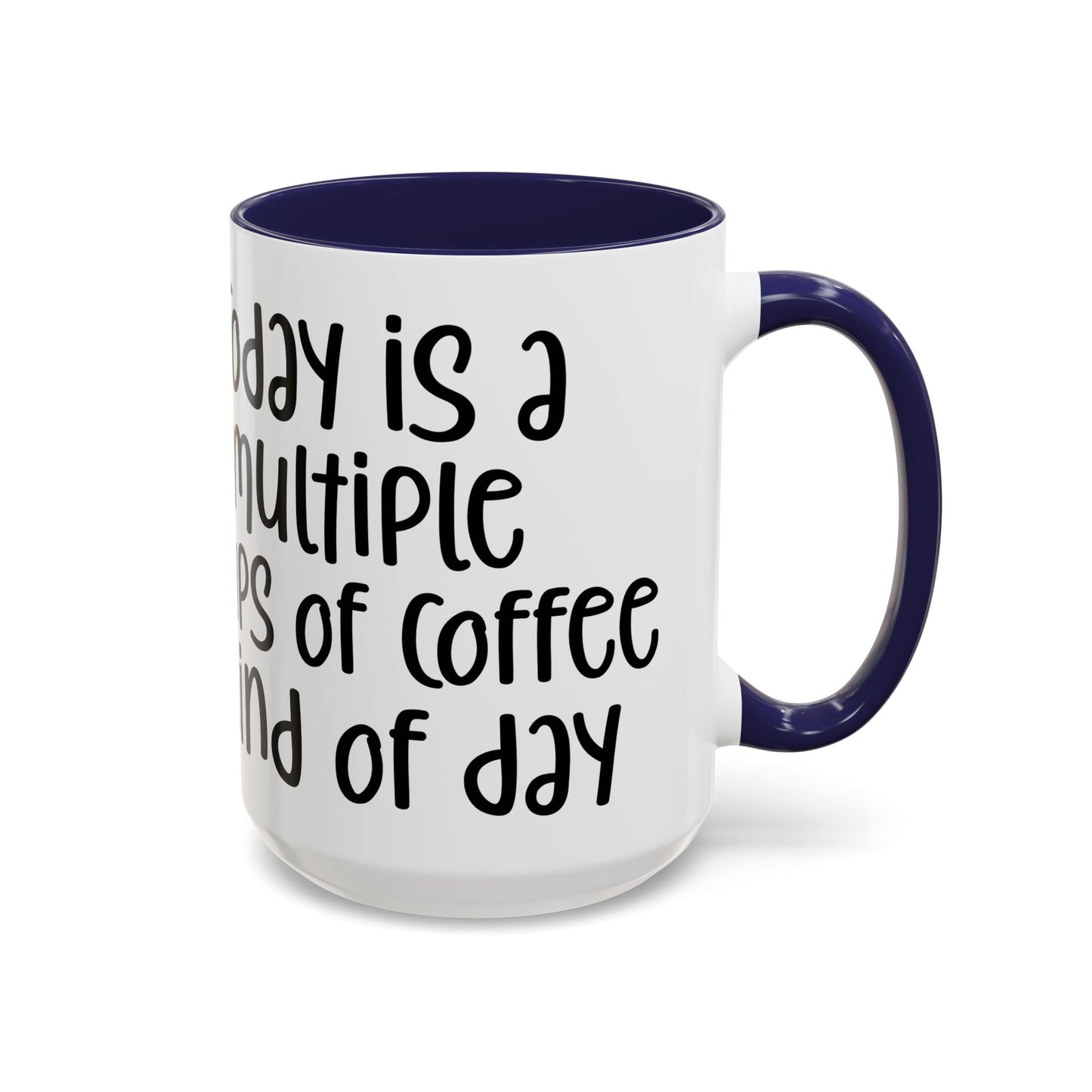 Funny Coffee Mug - "Today is a Multiple Cups of Coffee Kind of Day" Gift for Coffee Lovers, Office Humor, Birthday Gift, Fun Beverage [...]