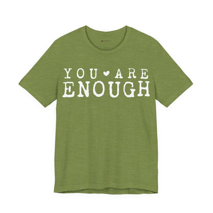 Inspirational Short Sleeve Tee - "You Are Enough!" Motivational T-Shirt, Gifts for Friends, Positive Vibes, Self-Love Apparel, [...]