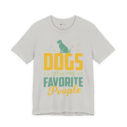 Dog Lovers Unisex Short Sleeve Tee - "Dogs Are My Favorite People"