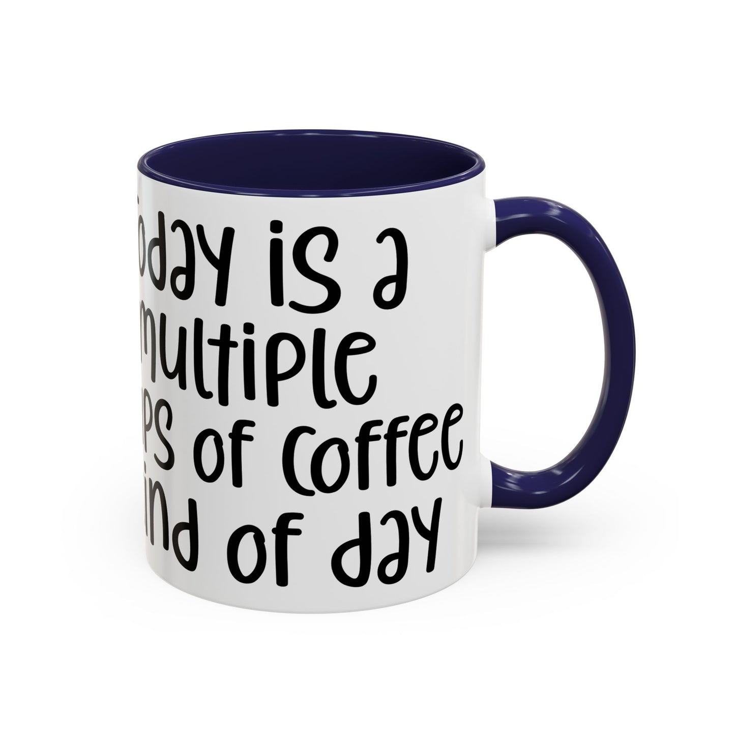 Funny Coffee Mug - "Today is a Multiple Cups of Coffee Kind of Day" Gift for Coffee Lovers, Office Humor, Birthday Gift, Fun Beverage [...]