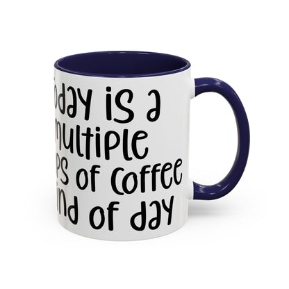 Funny Coffee Mug - "Today is a Multiple Cups of Coffee Kind of Day" Gift for Coffee Lovers, Office Humor, Birthday Gift, Fun Beverage [...]
