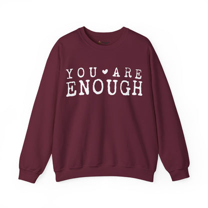 You Are Enough Sweatshirt | Cozy Crewneck | Inspiring Gift for All | Self-Love Apparel, Motivational Fashion, Everyday Comfort