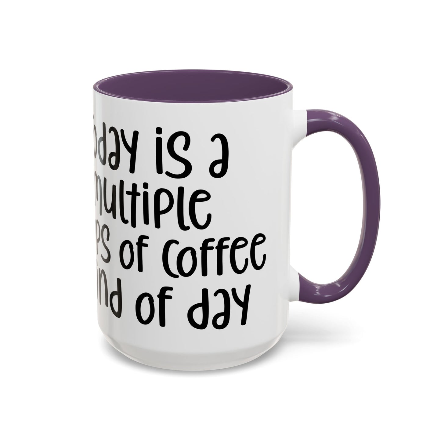 Funny Coffee Mug - "Today is a Multiple Cups of Coffee Kind of Day" Gift for Coffee Lovers, Office Humor, Birthday Gift, Fun Beverage [...]